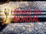 i ragazzi del mundial (2)